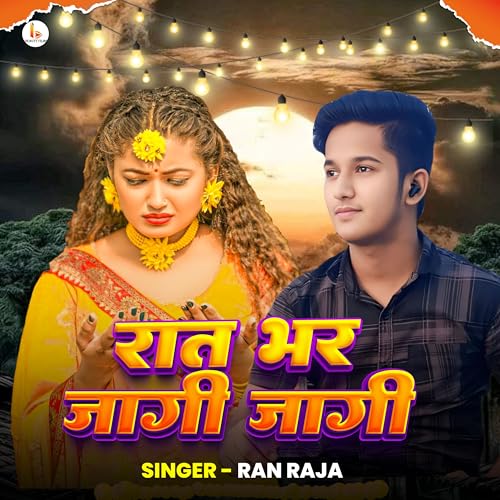 Ran Raja Ran Amazon MusicでRan RajaのRat Bhar Jagi Jagiを再生する