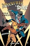 Rocketeer / The Spirit: Pulp Friction (Rocketeer & Spirit)