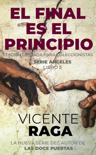 El final es el principio: Serie Ángeles libro 5, La portada puede variar