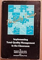 The Quality Teacher: Implementing Total Quality Management in the Classroom 1881807010 Book Cover
