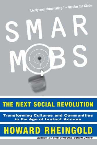 Smart Mobs: The Next Social Revolution (English