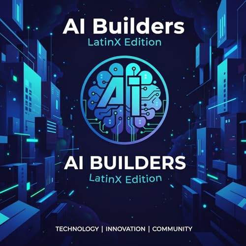 『AI Builders: LatinX Edition』のカバーアート