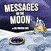 Messages on the Moon