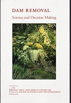 Hardcover Dam Removal: Science and Decision Making Book