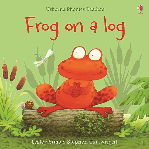 Frog on a log (Phonics Readers)