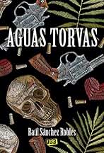 Aguas torvas: 005 (Línea Negra)