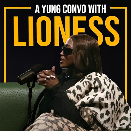 Lioness on Music, Medicine & Meaning - Namibian Superstar Chats to Yung Verbal