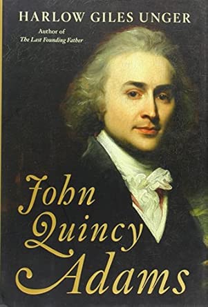 John Quincy Adams: A Life book cover