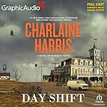 Cover of Day Shift (Dramatized Adaptation)
