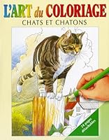 CHATS ET CHATONS -ART COLORIAGE 2762528739 Book Cover