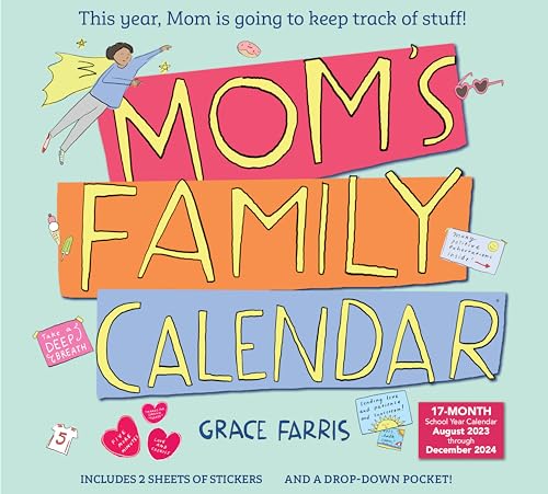 Mom's Family Wall Calendar 2023-2024: This Year, Mom is Going to Keep Track of Stuff!
