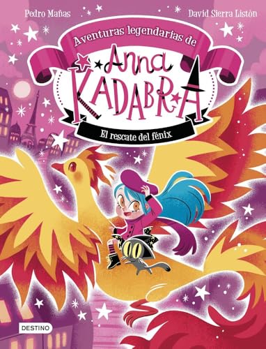 Portada de Anna Kadabra. Aventuras legendarias 4. El rescate del fénix