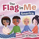 The Flag in Me: America (English Edition)