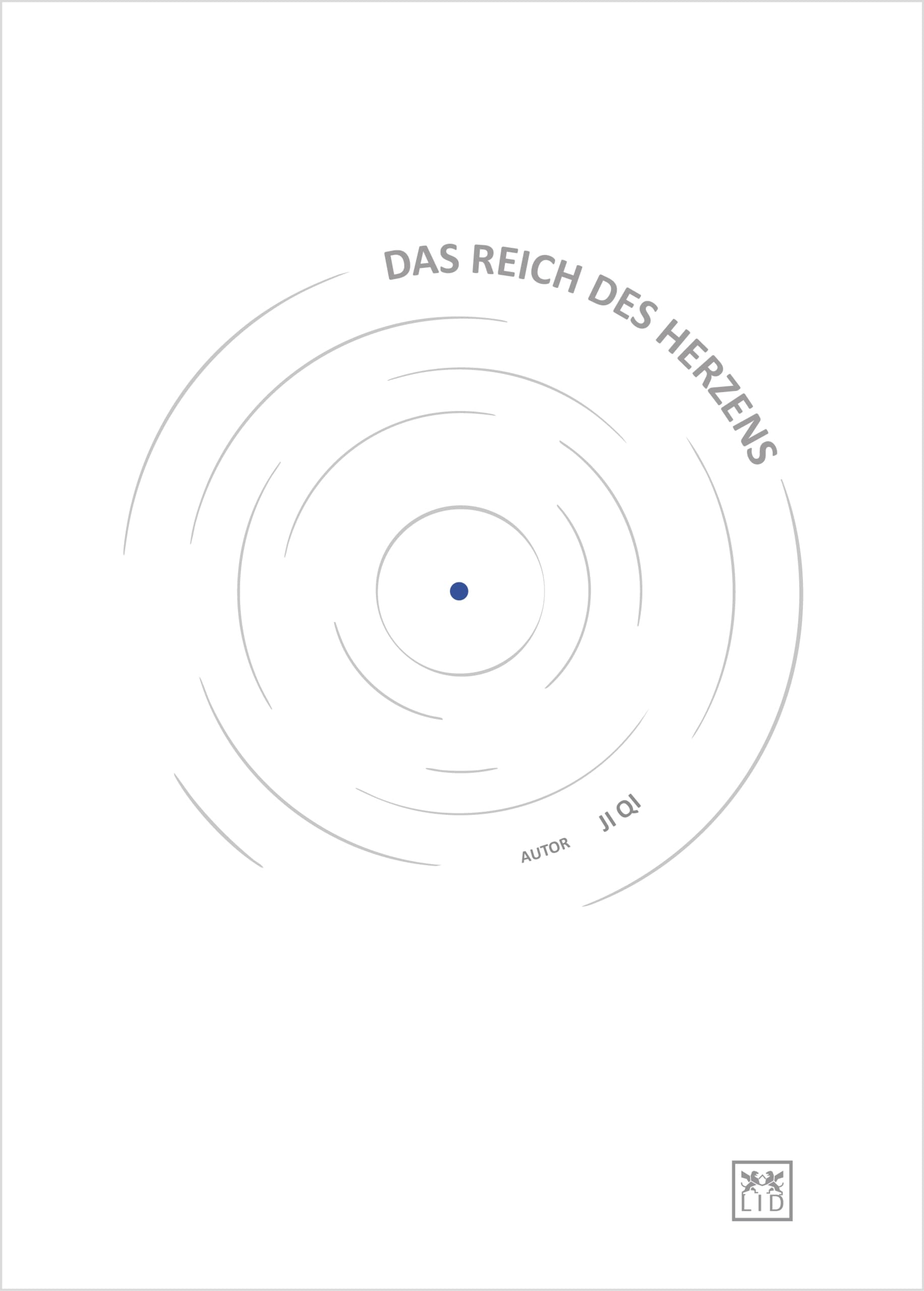 Das Reich des Herzens: Eine Reise voller inspirierender Ideen, Arbeit und Leben eines führenden Serienunternehmer