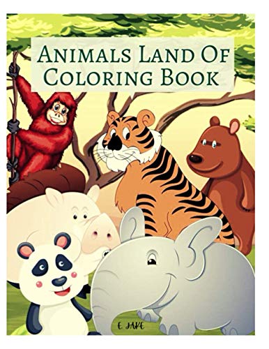 animals land of coloring book: Great Gift for Boys & Girls, Ages 4-9