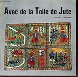  AVEC DE LA TOILE DE JUTE / N°26 DE LA COLLECTION \