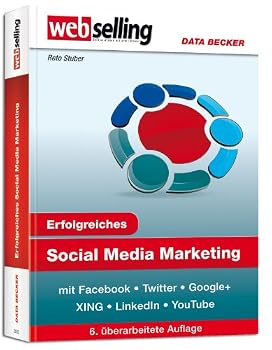 Paperback Webselling: Erfolgreiches Social Media Marketing [German] Book