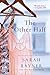 The Other Half: A Novel