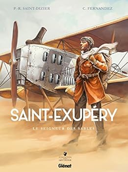 Saint-Exupéry - Tome 01 : Le Seigneur des sables - Book #1 of the Saint-Exupéry
