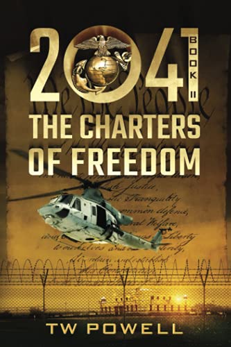 2041 The Charters Of Freedom (2041 Saga)