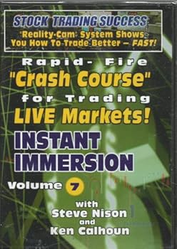 DVD Rapid-Fire "Crash Course" for Trading Live Markets! Instant Immersion Volume 7 Book