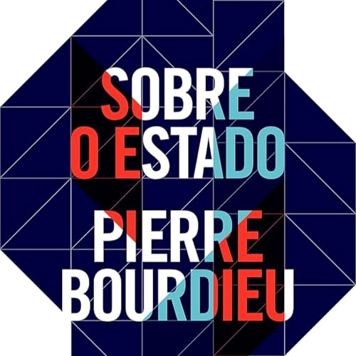 A G&ecirc;nese do Estado Moderno - Pierre Bourdieu