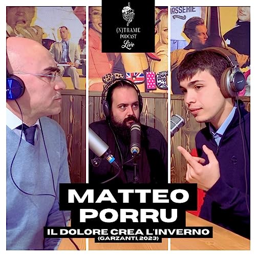 (n)Trame: Nuove storie, nuove voci - Matteo Porru