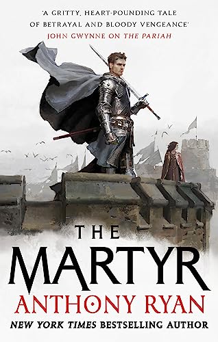 The Martyr: Book Two Of The Covenant Of Steel
