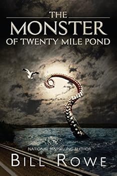 Paperback The Monster of Twenty Mile Pond Book