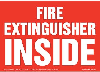 Fire Extinguisher Inside Sign, 10" x 7" Permanent Self Adhesive Vinyl with Rounded Corners for Indoor and Outdoor Use, J. J. Keller & Associates, Inc.