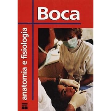 Capa do livro Boca. Anatomia E Fisiologia