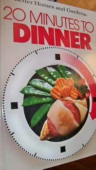 Hardcover Better Homes and Gardens 20 Minutes to Dinner Book