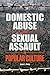 Domestic Abuse and Sexual Assault in Popular Culture