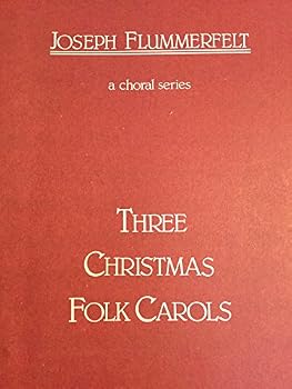 Unknown Binding Three Christmas Folk Carols (for Mixed Voices, SATB, with Keyboard) HPC-7042 Book