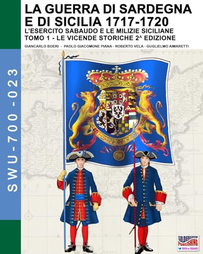 La guerra di Sardegna e di Sicilia ouvrage de collection sur l'armée de Savoie - 2