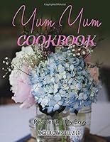 Yum Yum Cookbook : Recipes for My Books 1676752218 Book Cover