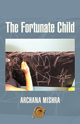 The Fortunate Child (English Edition)
