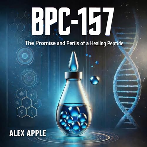 BPC-157: The Promise and Perils of a Healing Peptide cover art