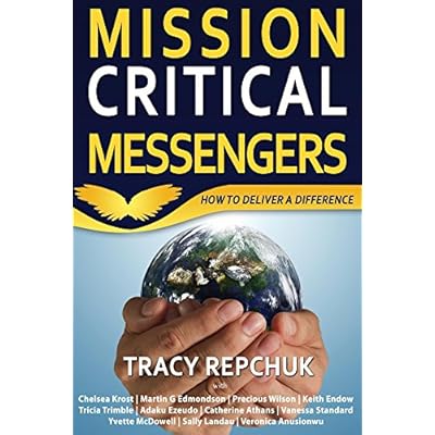 Mission Critical Messengers