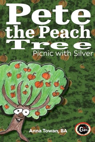 Pete the Peach Tree: Picnic with Silver
