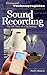 Sound Recording: The Life Story of a Technology (Greenwood Technographies)