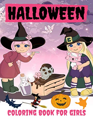 Halloween Coloring Book for Girls: Halloween Books for Kids : A Fun Halloween Coloring Gift Book for Boys and Girls, Halloween Coloring Book for Kids ... 4-8 ,8-12 , Great Halloween Gift / Nb:106