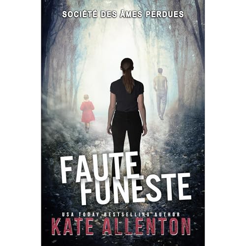 FAUTE FUNESTE Audiobook By Kate Allenton cover art