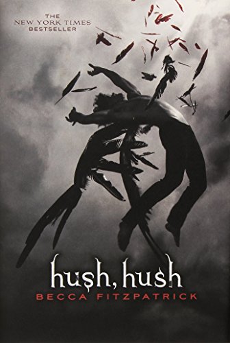 The Complete Hush, Hush Saga: Hush, Hush; Crescendo; Silence; Finale