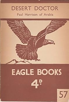 Paperback Desert Doctor: Harrison of Arabia Book