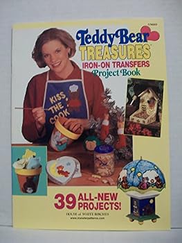 Paperback Teddy Bear Treasures Iron-On Transfers Project Book: 39 All-New Projects! Book