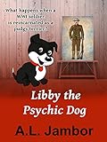 My First Christmas (Libby the Psychic Dog Book 1)