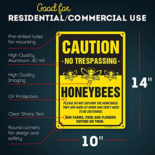 Caution No Trespassing Honeybees Please Do Not Disturb The Honeybees Sign, 10" X 14" 0.40 Aluminum, Fade Resistance, Indoor/Outdoor Use, Usa Made By My Sign Center #TOP1