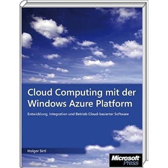 Cloud Computing mit der Windows Azure Platform 1., Aufl. Edition book cover