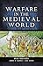 Warfare in the Medieval World